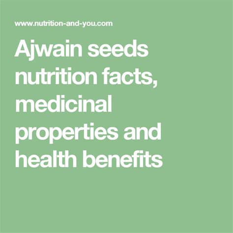 Ajwain Seeds Nutrition Facts Medicinal Properties And Health Benefits