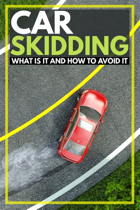 Car Skidding - What It Is and How to Avoid It