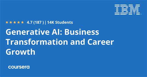 Generative AI: Business Transformation and Career Growth | Coursera 