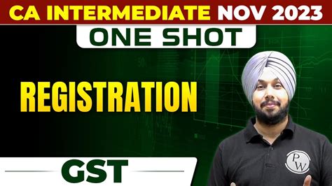 Registration Gst Ca Inter Nov One Shot Ca Jasmeet Singh Ca