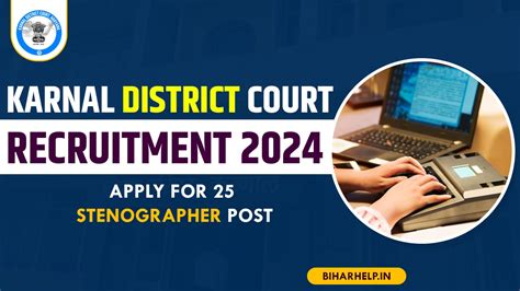 Karnal District Court Recruitment 2024 Notification - Apply For 25 ...