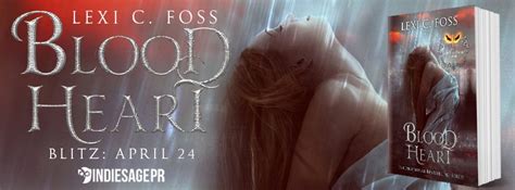 Feel The Book Inedito Release Blitz Blood Heart By Lexi C Foss