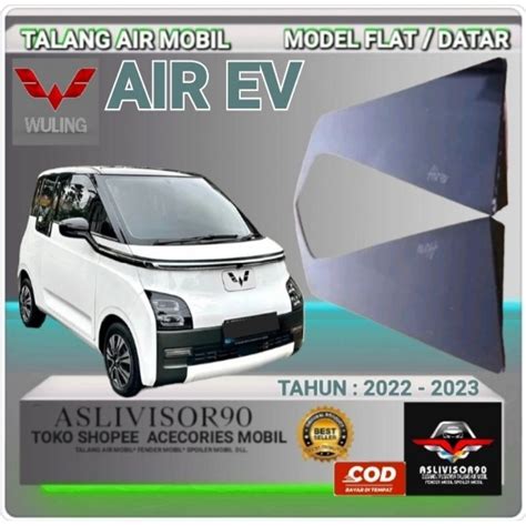 Jual Talang Air Wuling AIR EV Thn 2022 2023 Shopee Indonesia