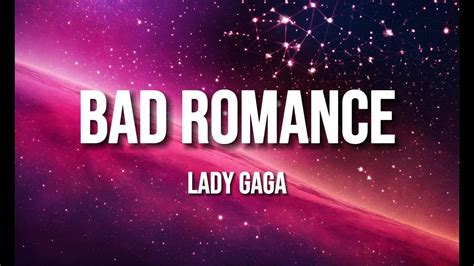 Lady Gaga Bad Romance Lyrics Youtube