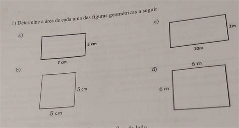 1 Determine A área De Cada Uma Das Figuras Geométricas A Seguir A C