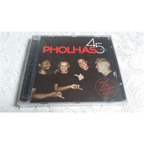 Pholhas 45 Anos CD Coletânea Novo Lacrado Grandes Sucessos Shopee Brasil