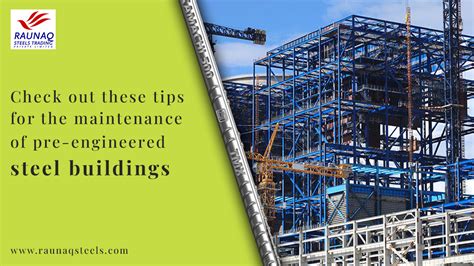 Check Out These Tips For The Maintenance Of Pre Engineered Steel Buildings