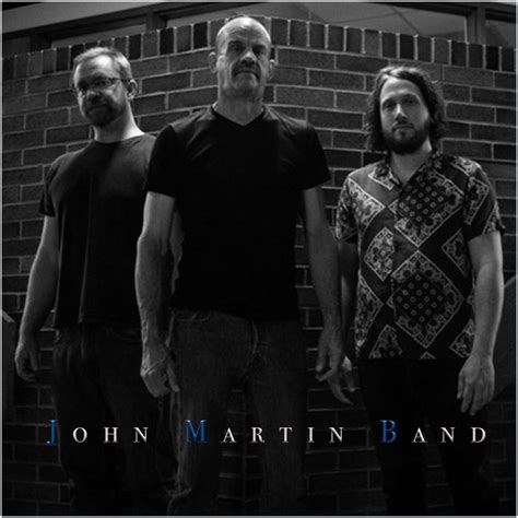 John Martin Band | John Martin Band