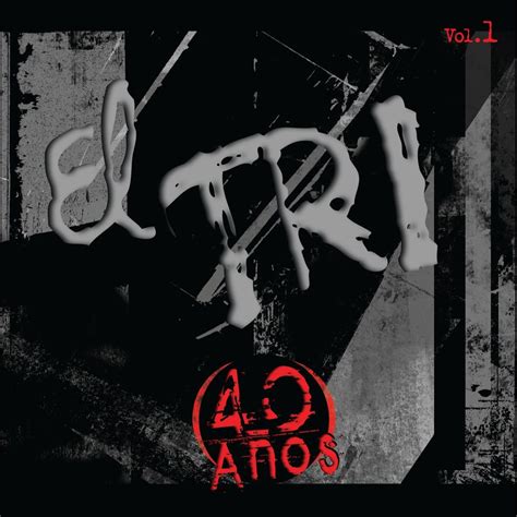 ‎40 Años Vol 1 Album By El Tri Apple Music