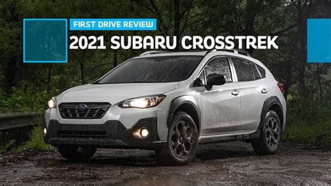 2021 Subaru Crosstrek Sport First Drive Review Pretty Much Perfect