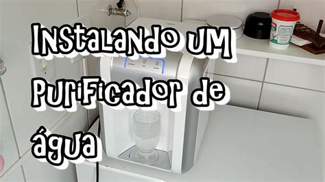 Como Instalar um Purificador de água na sua casa YouTube