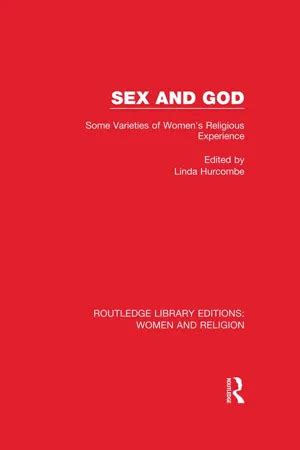 PDF Sex And God RLE Women And Religion By Linda Hurcombe 9781138813182 9781317590286