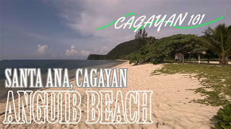 Anguib Beach Santa Ana Cagayan Youtube