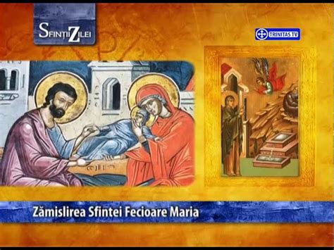 Calendarul zilei 9 decembrie Zămislirea Sfintei Fecioare Maria R3media