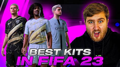 BEST KITS TO USE IN FIFA 23 SO MANY INSANE COOL KIT DESIGNS THIS YEAR