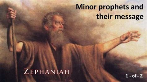 Minor Prophets And Their Message Zephaniah