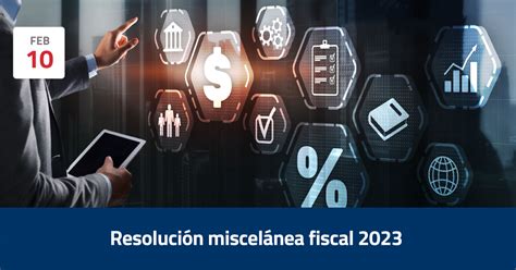 Resolución miscelánea fiscal 2023