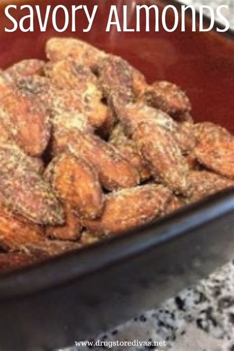 Savory Almonds Recipe Drugstore Divas