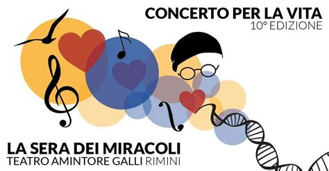 La Sera Dei Miracoli Concerto Per La Vita Visit Rimini