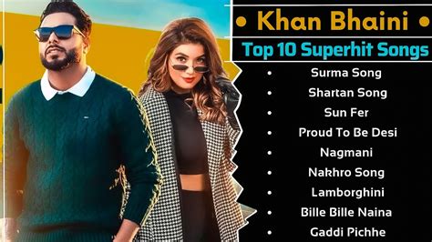 Khan Bhaini All Songs 2021new Punjabi Songs 2021 Best Songs Khan