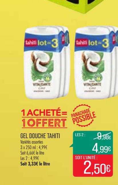 Offre Gel Douche Tahiti chez Match