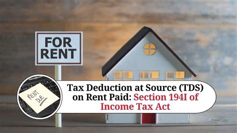 Tax Deduction At Source Tds On Rent Paid Section I Of Income Tax