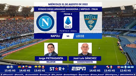 Puntaje Ideal On Twitter ⚽ Seriea 🇮🇹 Napoli Vs Lecce 🎙 Relator