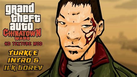 Gta Chinatown Wars Hd Texture Mod 100 Türkçe Intro And Görev 1 Yu