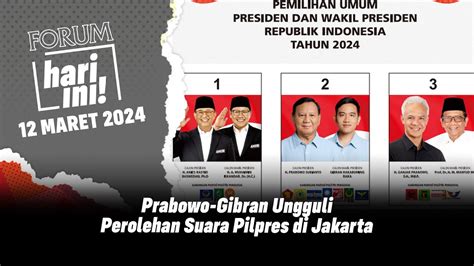 Kpu Ri Sahkan Perolehan Suara Pilpres Di Jakarta Forum Hari Ini