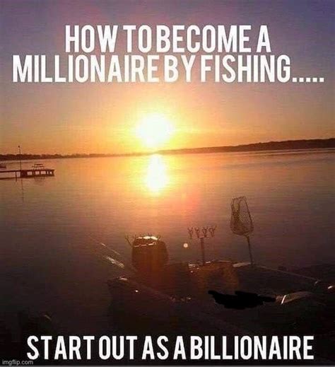 Image Tagged In Memes Funny Fishing Imgflip