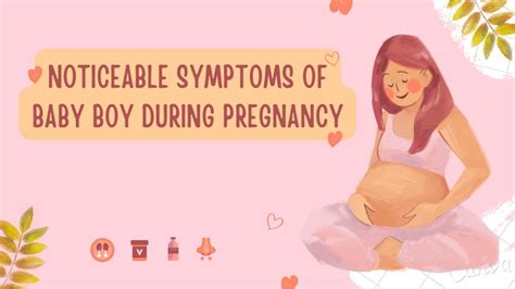 Noticeable Symptoms Of Baby Boy During Pregnancy Youtube