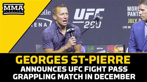 Georges St Pierre Announces Grappling Match On Ufc Fight Pass Mma