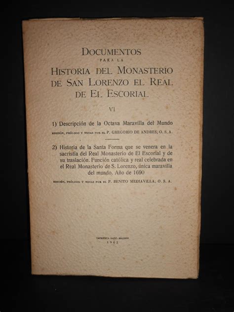 Documentos Para La Historia Del Monasterio De San Lorenzo El Real De El