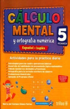 Libro Calculo Mental Y Ortografia Numerica 4 Primaria De Maria Del