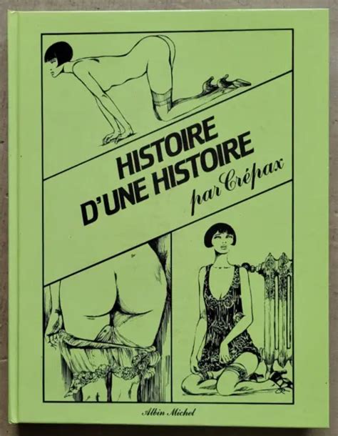 HISTOIRE D UNE HISTOIRE Guido CREPAX éd Albin Michel 1982 EUR 20 00