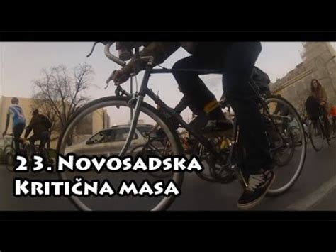 Novosadska Kriti Na Masa Novi Sad Critical Mass Youtube