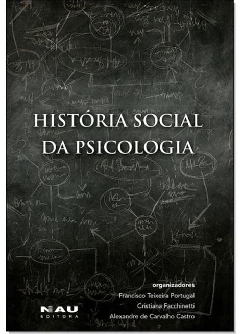 História Social Da Psicologia Nau Editora Livros De Psicologia