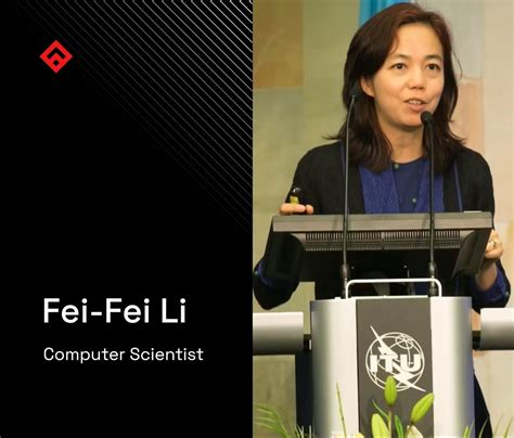 Fei Fei Li Is Know As A Pioneer In What Current Tech Trend Blog