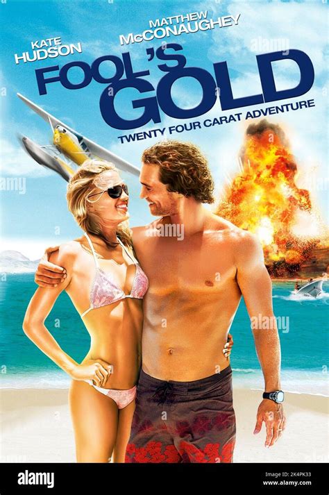 KATE HUDSON, MATTHEW MCCONAUGHEY POSTER, FOOL'S GOLD, 2008 Stock Photo ...