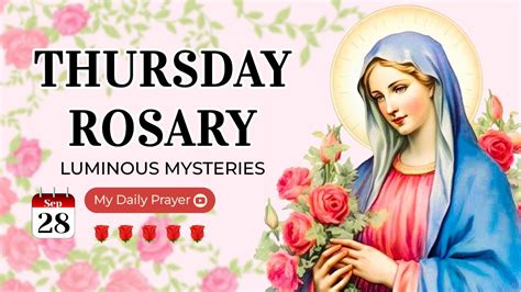 The Rosary Today ️luminous Mysteries ️september 28 2023 Holy Rosary