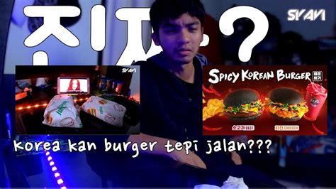 Kempunan Nak Makan Spicy Korean Burger Jadi Aku Korea Kan Burger Tepi