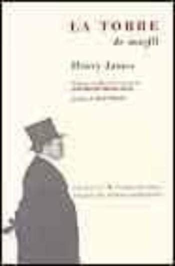 La Torre De Marfil De Henry James En Audiolibro Y Pdf