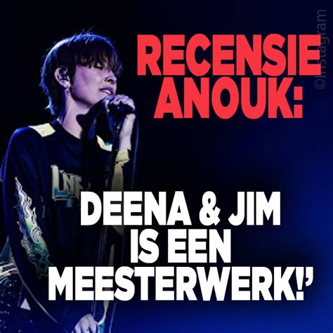 Anouk Levert Met Deena Jim Een Episch Meesterwerk Af Ditjes En Datjes