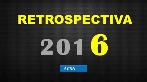 Retrospectiva 2016 Os 5 Posts Mais Acessados No Blog Da ACSN Em 2016