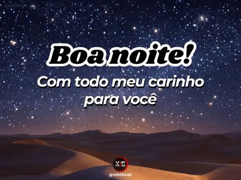 Frases De Boa Noite Para Whatsapp - Mensagem de Boa Noite do WhatsApp: Frases Para Encerrar o Dia