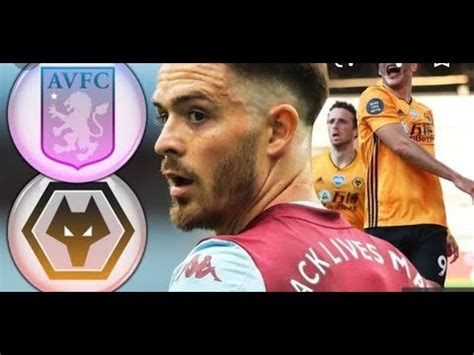 Live Aston Villa Vs Wolves Live Stream Premier League Watchalong