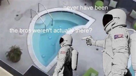 Never Have Been Two Bros Chillin In A Hot Tub Know Your Meme