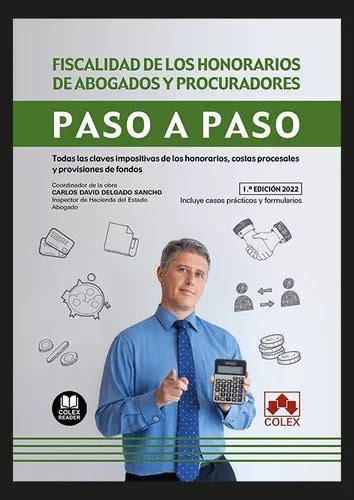 Fiscalidad De Los Honorarios De Abogados Y Procuradores Paso A Paso