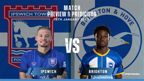 Escalações De Ipswich Town X Brighton - Ipswich Town Vs Brighton Prediction, Lineups, And Preview | Premier ...