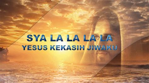 Karaoke Syalala Yesus Kekasih Jiwaku YouTube